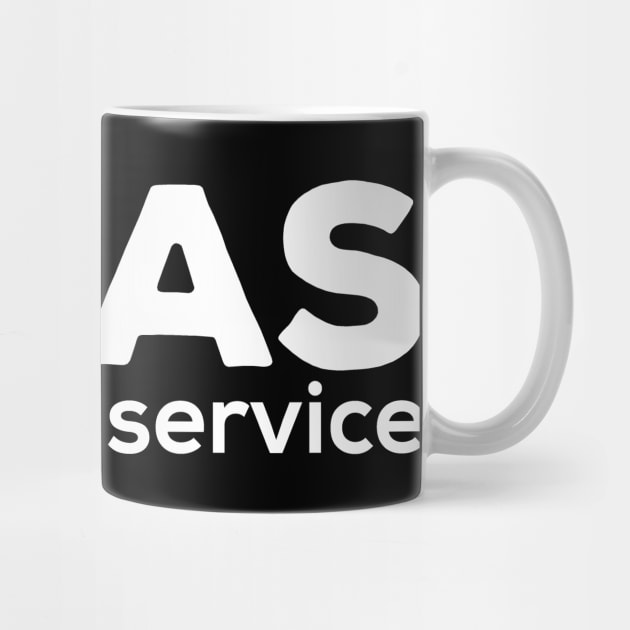 #NaaS – No As A Service Funny Tech Meme Trend by ArtistTee ⭐⭐⭐⭐⭐